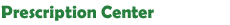 Prescription Center